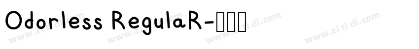 Odorless RegulaR字体转换